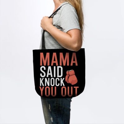 Mama Said Knock Out You Tote Official Boxing Merch