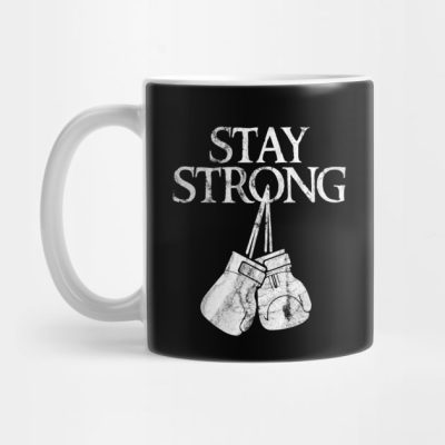 Stay Strong Mug Official Boxing Merch