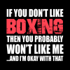 Boxing Funny Gift If You Dont Like Mug Official Boxing Merch