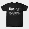 Boxing Fun Definition T-Shirt Official Boxing Merch