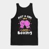 Just A Girl Who Loves Boxing Boxer Tank Top Official Boxing Merch