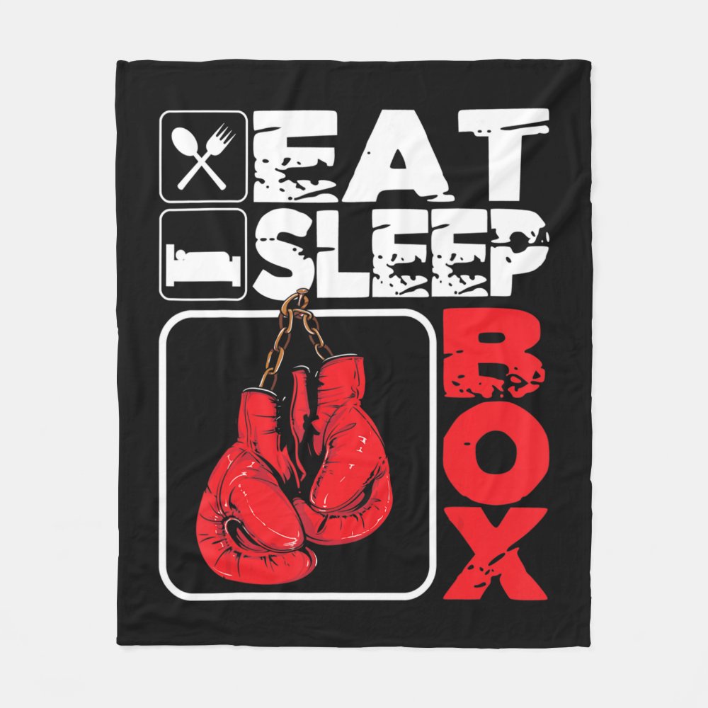 eat sleep box boxing lover gym boxer kickboxing k fleece blanket rc5b375fd1b86466ca18471ca8e372a95 zke88 1000 - Boxing Gifts Shop