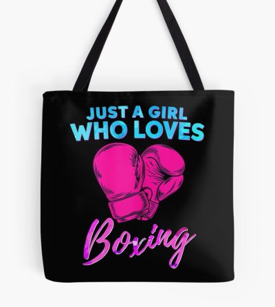 Just A Girl Who Loves Boxing Girls Boxing Gift Tote Bag Official Boxing Merch