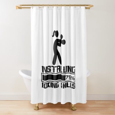 Installing Boxing Skills - Boxing Lover - Funny Boxing Shower Curtain Official Boxing Merch