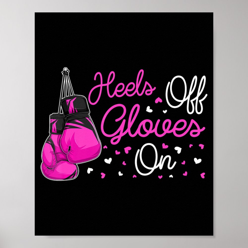 heels off gloves on fun boxing lover boxer kickbox poster r6643e036b5034c4daa3c853a6365fe7b wva 8byvr 1000 - Boxing Gifts Shop